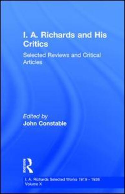 Cover for John Constable · I A Richards &amp; His Critics V10 (Hardcover Book) (2001)