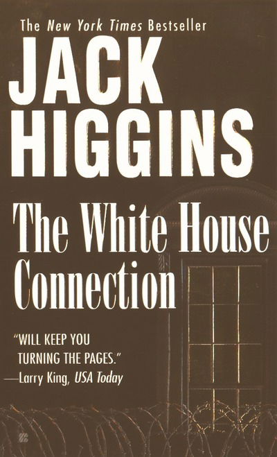 Cover for Jack Higgins · The White House connection (Book) (2000)