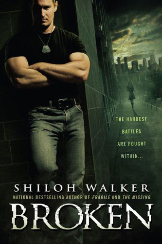 Cover for Shiloh Walker · Broken - The Rafferty Brothers (Paperback Book) (2010)