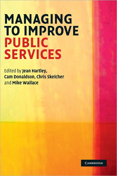 Cover for Jean Hartley · Managing to Improve Public Services (Hardcover Book) (2008)