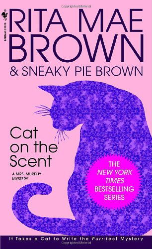 Cover for Rita Mae Brown · Cat on the Scent: a Mrs. Murphy Mystery (Pocketbok) (2000)