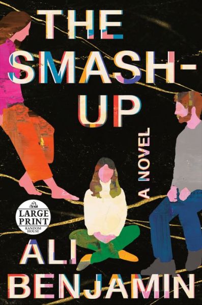 Cover for Ali Benjamin · The Smash-Up: A Novel (Paperback Book) (2021)