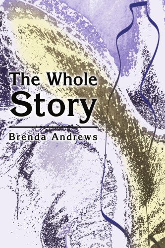 Cover for Brenda Andrews · The Whole Story (Paperback Book) (2002)