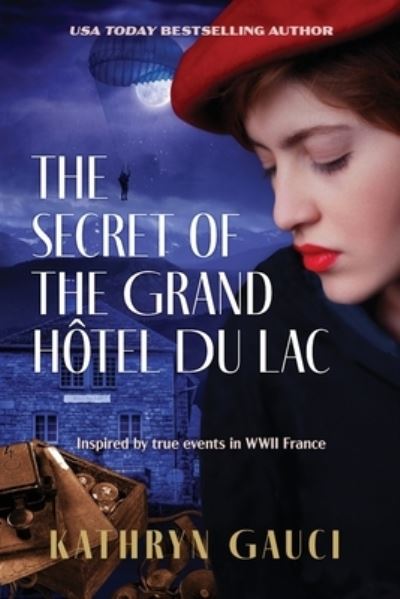 Cover for Kathryn Gauci · The Secret of the Grand Hotel du Lac (Paperback Book) (2020)