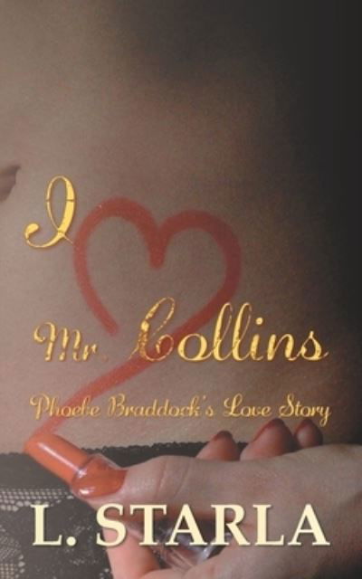 Cover for Laelia Starla · I Heart Mr. Collins (Paperback Bog) (2020)