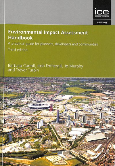 Cover for Barbara Carroll · Environmental Impact Assessment Handbook: A practical guide for planners, developers and communities (Paperback Bog) [3rd edition] (2019)