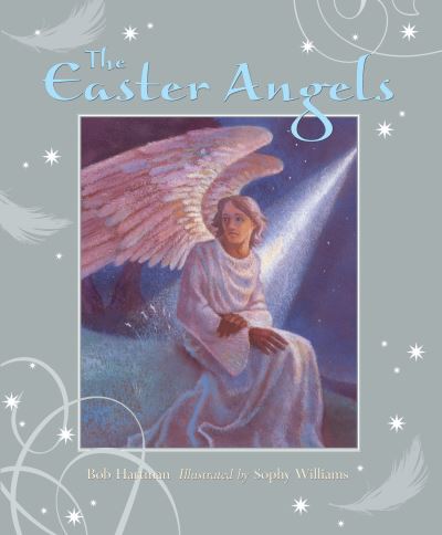 Cover for Bob Hartman · The Easter Angels (Paperback Book) [New edition] (2009)