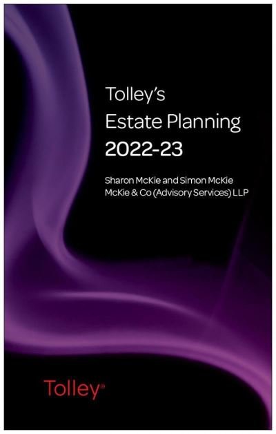 Cover for McKie, Sharon (Solicitor (non-practising), McKie &amp; Co) · Tolley's Estate Planning 2022-23 - Tolley's Tax Planning Series (Paperback Book) (2022)