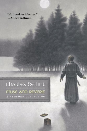 Cover for Charles De Lint · Muse and Reverie (Taschenbuch) [Reprint edition] (2010)