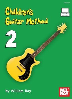Cover for William Bay · Childrens Guitar Method 2 (Paperback Book) (2016)