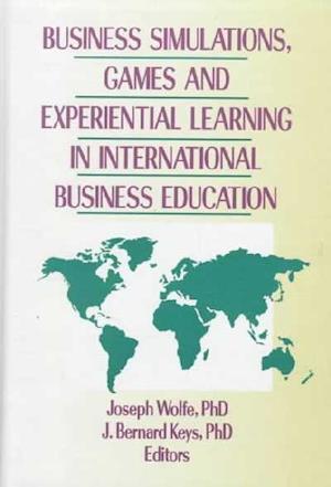 Cover for Erdener Kaynak · Business Simulations, Games, and Experiential Learning in International Business Education (Gebundenes Buch) (1997)