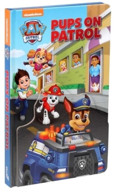 Cover for Maggie Fischer · Nickelodeon PAW Patrol : Pups on Patrol (Kartonbuch) (2018)