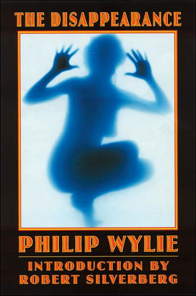 Cover for Philip Wylie · The Disappearance - Bison Frontiers of Imagination (Taschenbuch) (2004)