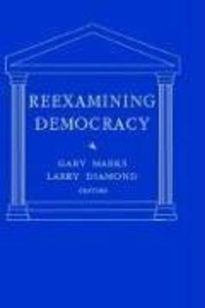 Cover for Larry Diamond · Reexamining Democracy: Essays in Honor of Seymour Martin Lipset (Hardcover Book) (1992)