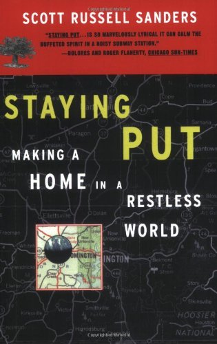 Cover for Scott Russell Sanders · Staying Put: Making a Home in a Restless World - Concord Library (Paperback Book) (1994)
