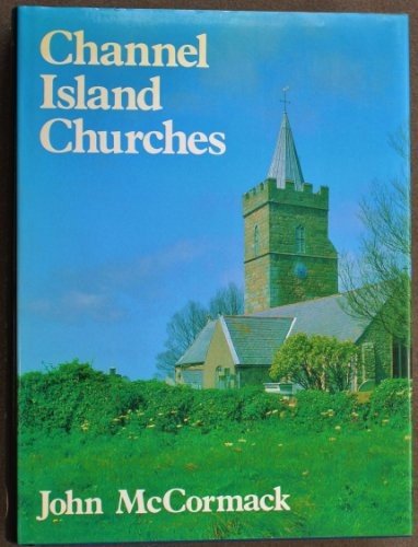 Cover for John McCormack · Channel Island Churches (Hardcover Book) (1986)
