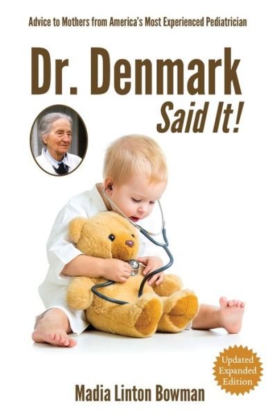Cover for Madia Linton Bowman · Dr. Denmark Said It! (Paperback Bog) (2020)