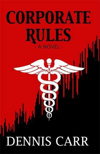Cover for Dennis Carr · Corporate Rules (Paperback Book) (2014)