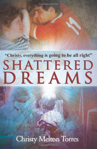 Cover for Christy Melton Torres · Shattered Dreams (Paperback Book) (2013)