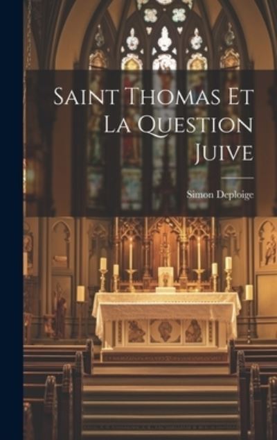 Cover for Simon Deploige · Saint Thomas et la Question Juive (Buch) (2023)