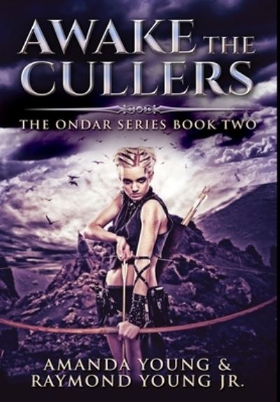 Cover for Raymond Young · Awake the Cullers (Hardcover Book) (2021)