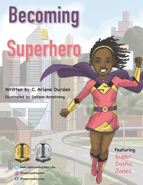 Cover for C Ariane Durden · Becoming a Superhero (Paperback Bog) (2020)