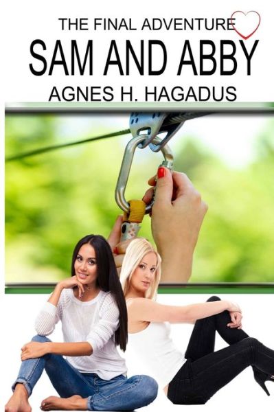 Sam and Abby - Agnes H Hagadus - Bøger - Independently Published - 9781086195415 - 31. juli 2019