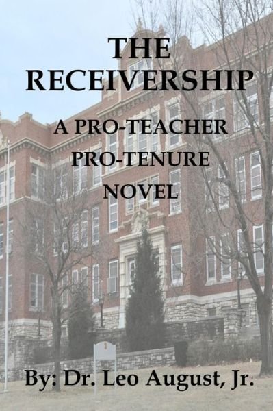 Cover for Leo August Jr · The Receivership (Paperback Bog) (2019)