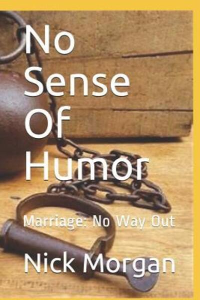 Cover for Nick Morgan · No Sense Of Humor (Paperback Book) (2019)