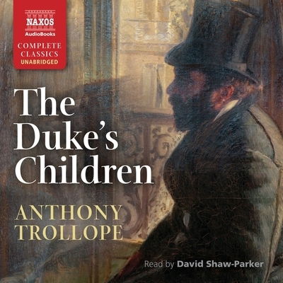 Cover for Anthony Trollope · The Duke's Children Lib/E (CD) (2019)