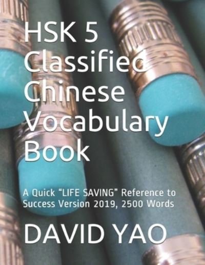 Cover for David Yao · HSK 5 Classified Chinese Vocabulary Book (Paperback Book) (2020)