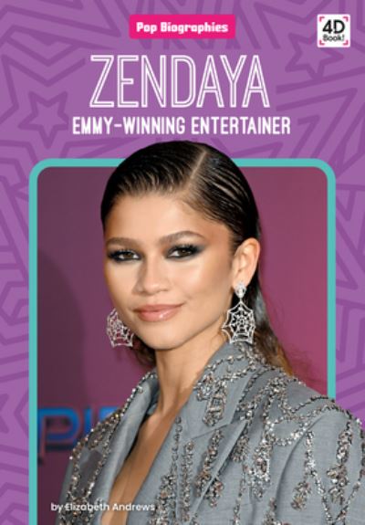 Cover for Elizabeth Andrews · Zendaya : Emmy-Winning Entertainer (Book) (2023)