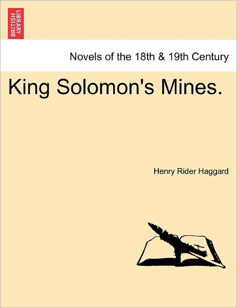 Cover for H Rider Haggard · King Solomon's Mines. (Taschenbuch) (2011)