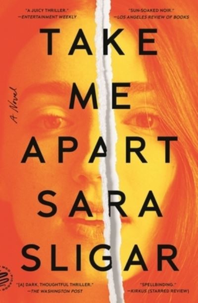 Cover for Sara Sligar · Take Me Apart: A Novel (Paperback Book) (2021)