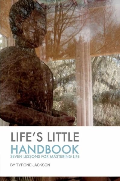 Cover for Tyrone Jackson · Life's Little Handbook (Paperback Book) (2015)