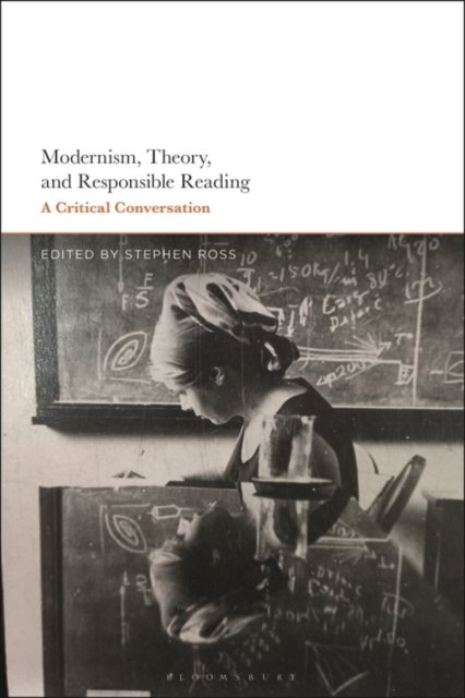Cover for Stephen Ross · Modernism, Theory, and Responsible Reading: A Critical Conversation (Taschenbuch) [Nippod edition] (2023)