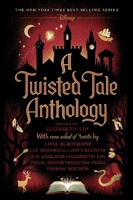 A Twisted Tale Anthology - Elizabeth Lim - Livros - Penguin USA - 9781368080415 - 3 de outubro de 2023