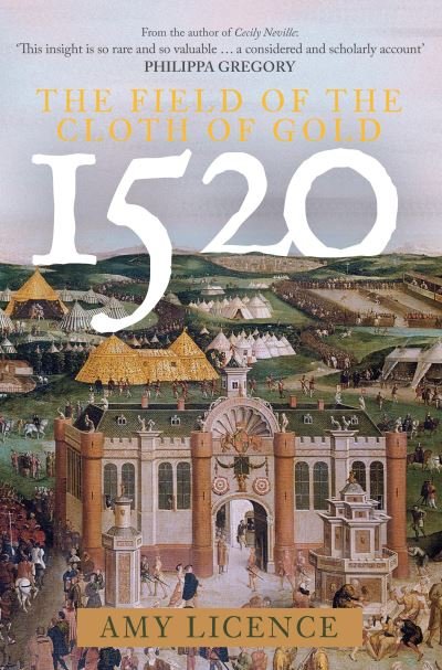 Cover for Amy Licence · 1520: The Field of the Cloth of Gold (Paperback Book) (2023)