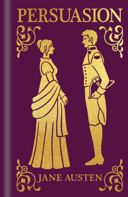 Cover for Jane Austen · Persuasion - Arcturus Ornate Classics (Gebundenes Buch) (2024)