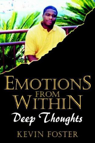 Cover for Kevin Foster · Emotions from Within: Deep Thoughts (Paperback Book) (2003)