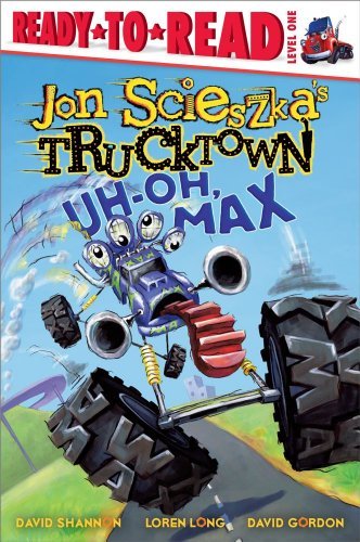 Cover for Jon Scieszka · Uh-oh, Max (Jon Scieszka's Trucktown) (Paperback Book) (2009)
