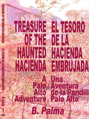 Cover for Beverley Blount · Treasure of the Haunted Hacienda: El Tesoro De La Hacienda Embrujada (Paperback Book) [Spanish And English edition] (2004)