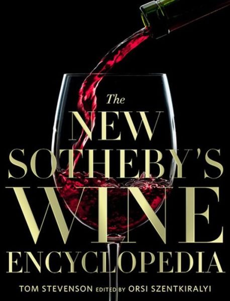 Cover for Tom Stevenson · The New Sotheby's Wine Encyclopedia, 6th Edition (Hardcover Book) [6th Edition, Revised edition] (2020)
