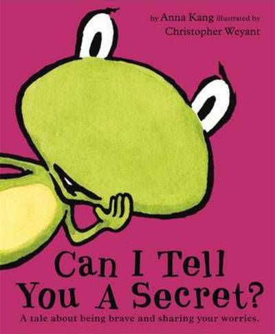 Cover for Anna Kang · Can I Tell You a Secret? (Hardcover Book) (2016)