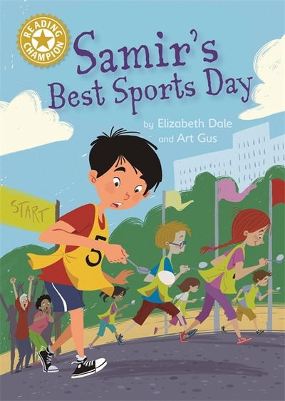 Reading Champion: Samir's Best Sports Day: Independent Reading Gold 9 - Reading Champion - Elizabeth Dale - Książki - Hachette Children's Group - 9781445169415 - 14 stycznia 2021