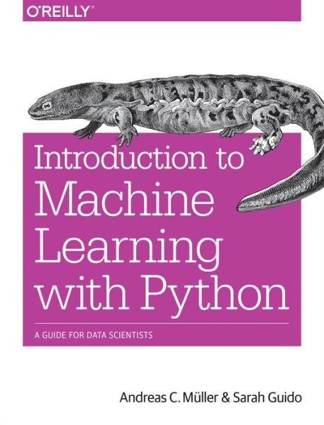 Cover for Andreas C. Mueller · Introduction to Machine Learning with Python (Paperback Book) (2016)