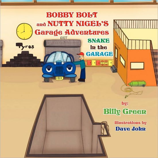Cover for Billy Green · Bobby Bolt and Nutty Nigel's Garage Adventures (Paperback Book) (2010)