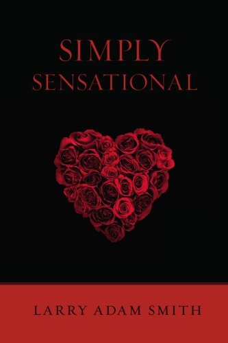 Cover for Larry Adam Smith · Simply Sensational (Paperback Book) (2010)