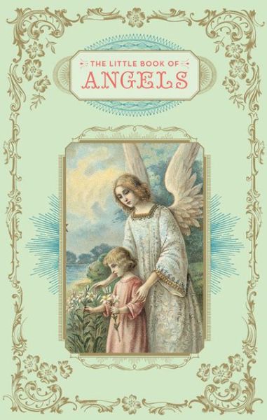 Little Book of Angels - Little Books - Nicole Masson - Books - Chronicle Books - 9781452114415 - April 1, 2013