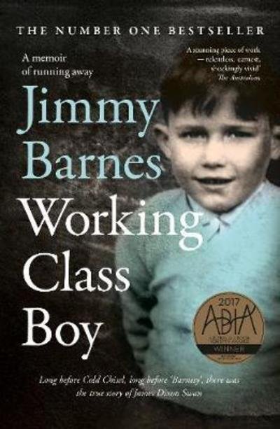 Cover for Jimmy Barnes · Working Class Boy: The Number 1 Bestselling Memoir (Paperback Bog) (2018)
